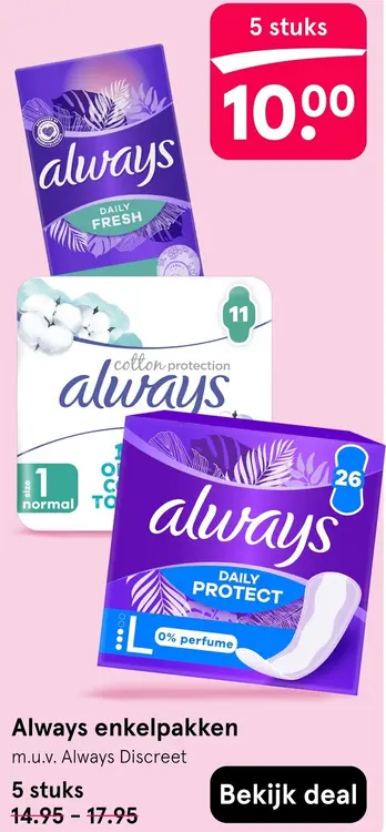 Aanbieding: Always enkelpakken