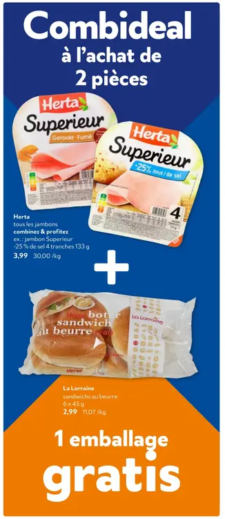 Offre: Jambon Superieur et sandwichs au beurre