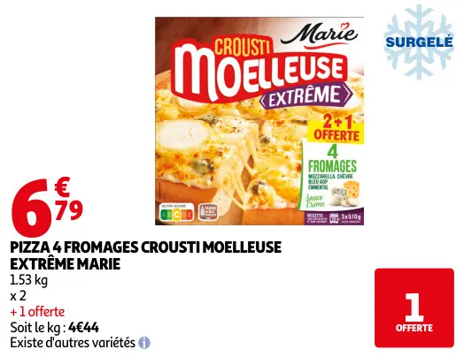 Promotie: Pizza 4 fromages crousti moelleuse extrême