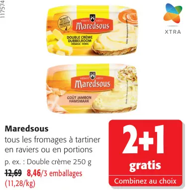 Offre: Tous les fromages à tartiner en raviers ou en portions