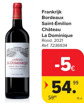 Promotie: Bordeaux Saint-Émilion Château La Dominique Rood