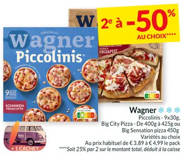 Offre: Piccolinis, Big City Pizza ou Big Sensation pizza