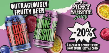 Offre: Mort Subite Juicy