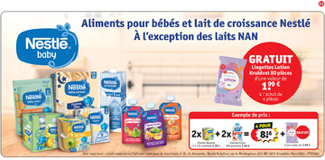 Offre: Aliments pour bébés et lait de croissance Nestlé À l'exception des laits NAN