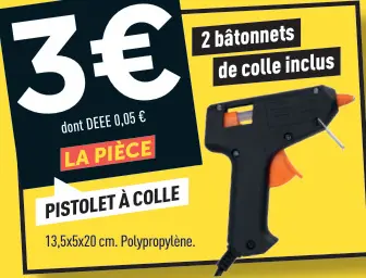 Offre: Pistolet à colle