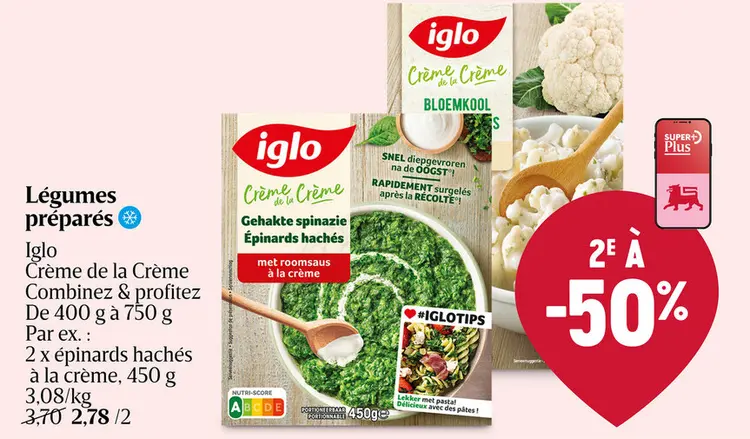 Offre: Légumes préparés Iglo Crème de la Crème