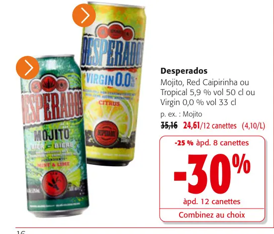 Offre: Desperados Mojito, Red Caipirinha ou Tropical