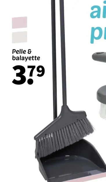 Offre: Pelle & balayette