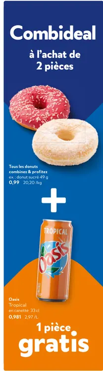 Offre: Donuts et Oasis Tropical