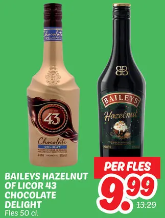 Aanbieding: Baileys Hazelnut or Licor 43 Chocolate Delight