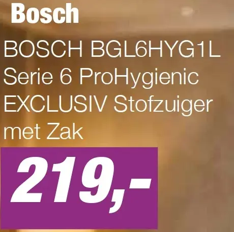 Aanbieding: BOSCH BGL6HYG1L Serie 6 ProHygienic EXCLUSIV Stofzuiger met Zak