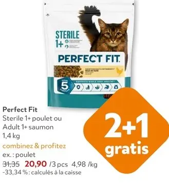 Offre: Perfect Fit Sterile 1+ Poulet Ou Adult 1+ Saumon