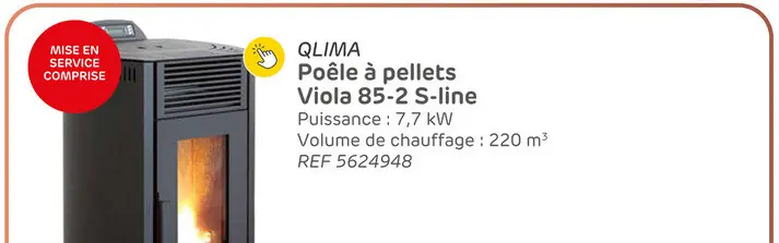 Offre: Poêle à granulés qlima viola 85 s - 7.6kw - noir