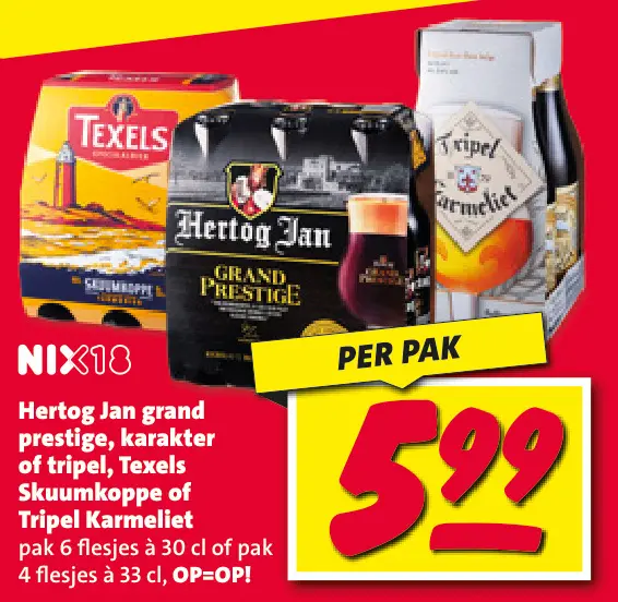 Aanbieding: Hertog Jan grand prestige, karakter of tripel, Texels Skuumkoppe of Tripel Karmeliet