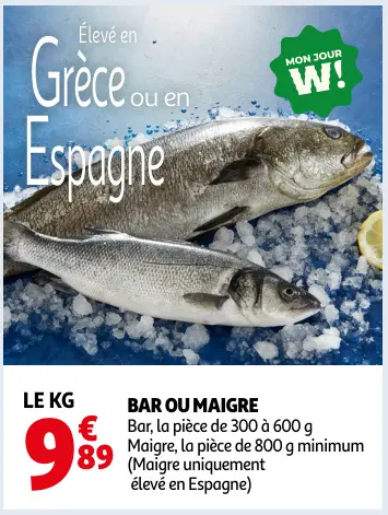 Promotie: Bar ou maigre