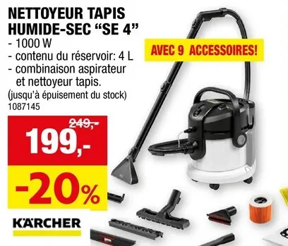 Offre: Kà¤rcher SE 4 aspirateur shampouineuse moquette + accessoires
