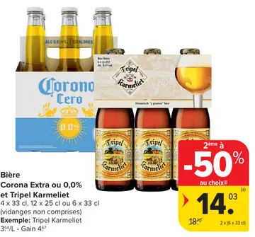 Offre: Corona Extra ou 0,0% et Tripel Karmeliet