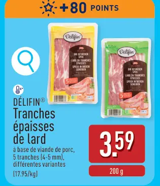 Offre: Tranches épaisses de lard