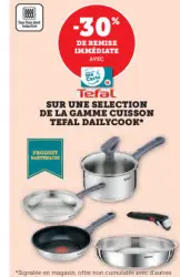 Offre: Sélection de la gamme cuisson Tefal dailycook