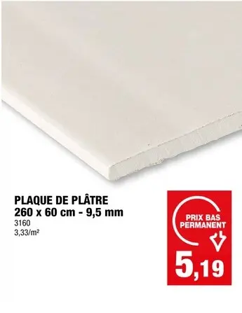Offre: Plaque de plâtre