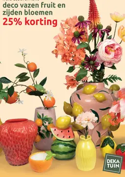 Aanbieding: deco vazen fruit en zijden bloemen
