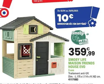 Offre: SMOBY LIFE MAISON FRIENDS HOUSE EVO