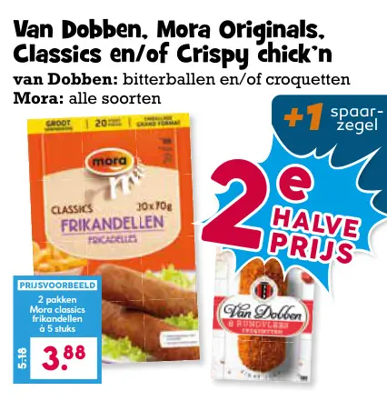 Aanbieding: Van Dobben, Mora Originals, Classics en/of Crispy chick'n