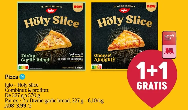Offre: Pizza Iglo - Holy Slice