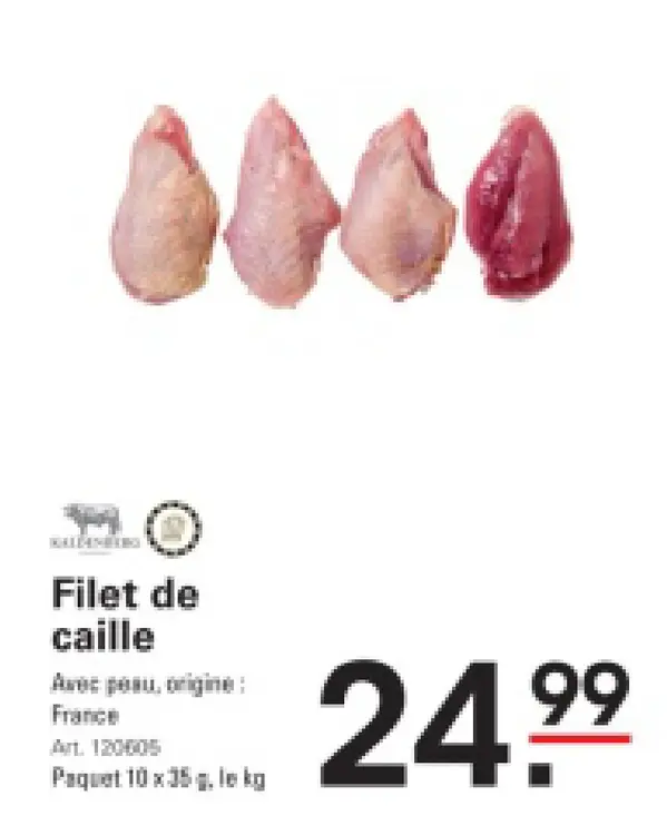 Offre: Filet de caille