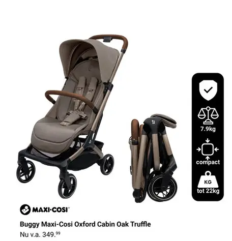 Aanbieding: Buggy Maxi-Cosi Oxford Cabin Oak Truffle