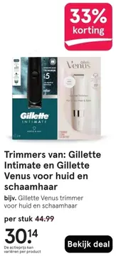Aanbieding: Trimmers van: Gillette Intimate en Gillette Venus voor huid en schaamhaar