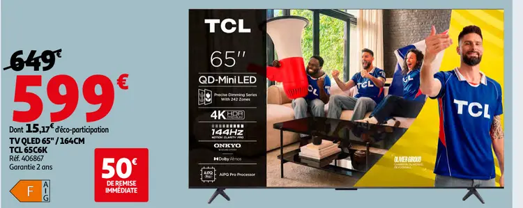Offre: Tv qled 65"/164cm TCL 65c6k