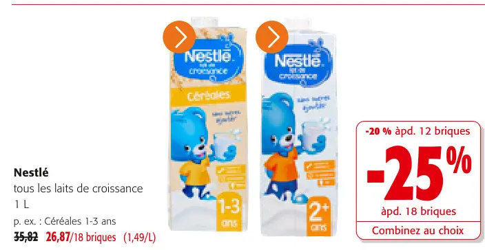 Offre: tous les laits de croissance
