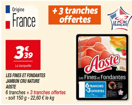 Offre: Les fines et fondantes jambon cru nature
