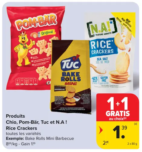 Offre: Chio, Pom-Bär, Tuc et N.A! Rice Crackers