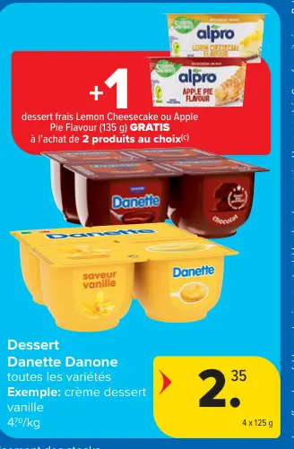 Offre: Dessert Danette Danone
