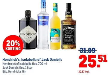 Aanbieding: Hendrick's, Isolabella of Jack Daniel's