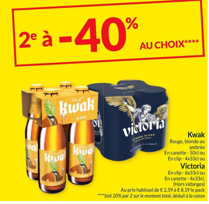 Offre: Kwak Rouge, blonde ou ambrée, Victoria