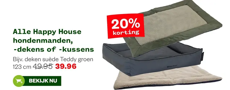 Aanbieding: Alle Happy House hondenmanden, -dekens of -kussens