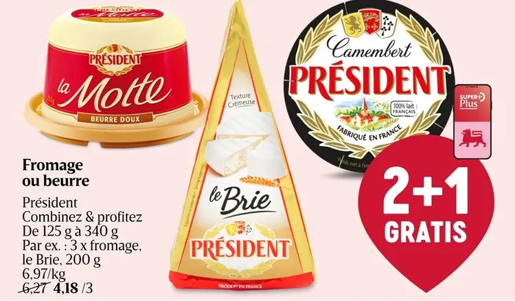 Offre: Fromage ou beurre