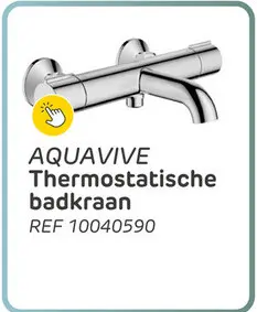 Promotie: Aquavive eco thermostatische badkraan sele chroom