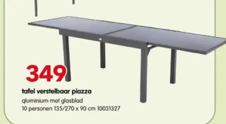 Promotie: tafel verstelbaar piazza
