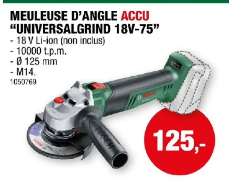 Offre: Meuleuse d'angle accu "universalgrind 18v-75"