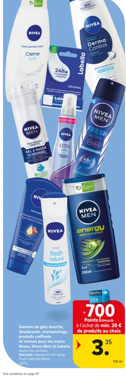 Offre: Gamme de gels douche, déodorants, shampooings