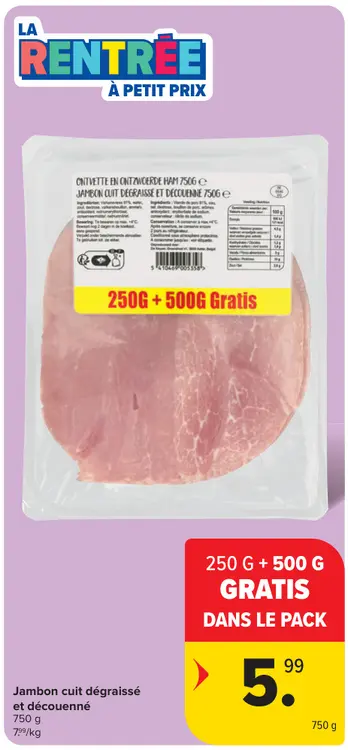 Offre: Jambon cuit dégraissé et découenné
