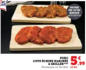 Aanbieding: Porc cote échine marinee a griller