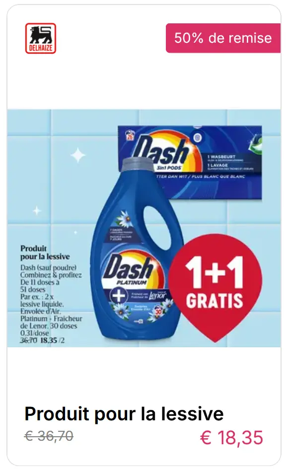 Promo lessive Dash 1+1 gratuit – exemple d’astuce marketing